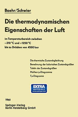 Kartonierter Einband Die thermodynamischen Eigenschaften der Luft von Hans Dieter Baehr, Klaus Schwier