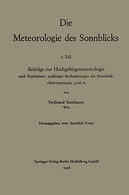 Kartonierter Einband Die Meteorologie des Sonnblicks von Ferdinand Steinhauser