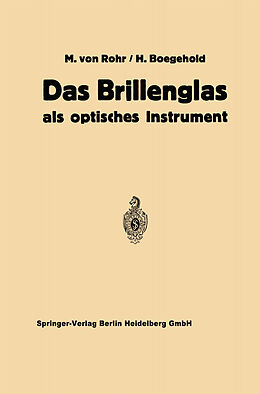 Kartonierter Einband Das Brillenglas von Moritz von Rohr, Hans Boegehold, Hans Hartinger