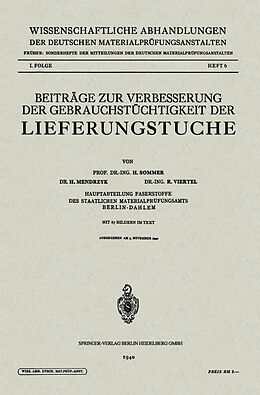Kartonierter Einband Beiträge zur Verbesserung der Gebrauchstüchtigkeit der Lieferungstuche von Hermann Sommer, Hildegard Mendrzyk, Oswald Viertel