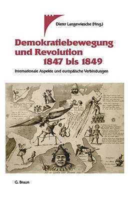 E-Book (pdf) Demokratiebewegung und Revolution 1847 bis 1849 von Dieter Langewiesche