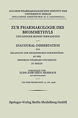 E-Book (pdf) Zur Pharmakologie des Brommethyls und Einiger Seiner Verwandten von Elise-Margareta Merzbach