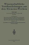 E-Book (pdf) Wissenschaftliche Veröffentlichungen aus den Siemens-Werken von Rudolf Bingel, Hellmut Bumm, Heinrich von Buol