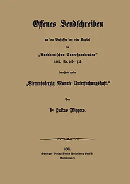 E-Book (pdf) Offenes Sendschreiben an den Verfasfer der vier Kapital im Norddeutschen Correspondenten 1861 von Julius Wiggers