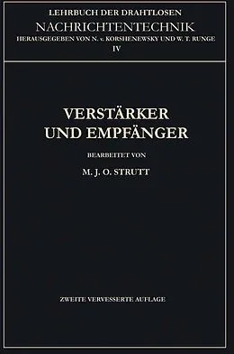 E-Book (pdf) Verstärker und Empfänger von Maximilian Julius Otto Strutt, Nicolai von Korshenewsky, Wilhelm T. Runge
