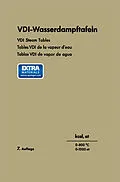 E-Book (pdf) VDI-Wasserdampftafeln / VDI Steam Tables / Tables VDI de la vapeur deau / Tablas VDI de vapor de agua von Ernst Schmidt