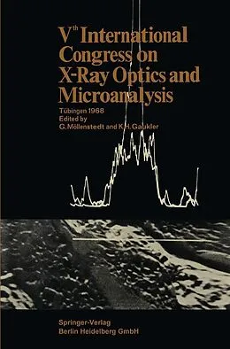 E-Book (pdf) Vth International Congress on X-Ray Optics and Microanalysis / V. Internationaler Kongreß für Röntgenoptik und Mikroanalyse / Ve Congrès International sur lOptique des Rayons X et la Microanalyse von Gottfried Möllenstedt