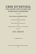 E-Book (pdf) Über Divertikel und Andere Urintaschen der Weiblichen Harnröhre von Max Jarecki