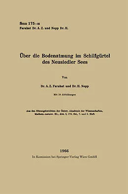E-Book (pdf) Über die Bodenatmung im Schilfgürtel des Neusiedler Sees von Abd el Monem Zaki Farahat, Herbert Nopp