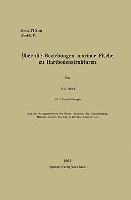 E-Book (pdf) Über die Beziehungen mariner Fische zu Hartbodenstrukturen von Erich Ferdinand Abel
