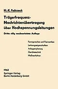 E-Book (pdf) Trägerfrequenz-Nachrichtenübertragung über Hochspannungsleitungen von Heinrich-Karl Podszeck