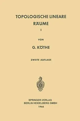 E-Book (pdf) Topologische Lineare Räume I von Gottfried Köthe