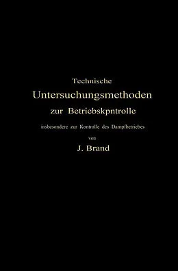 E-Book (pdf) Technische Untersuchungsmethoden zur Betriebskontrolle von Julius Brand