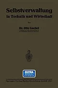 E-Book (pdf) Selbstverwaltung in Technik und Wirtschaft von Otto Heinrich Goebel
