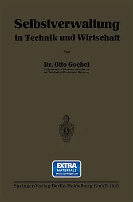 E-Book (pdf) Selbstverwaltung in Technik und Wirtschaft von Otto Heinrich Goebel