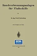 E-Book (pdf) Rauchverbrennungsanlagen für Flußschiffe von Ewald Sachsenberg