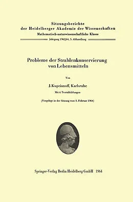 E-Book (pdf) Probleme der Strahlenkonservierung von Lebensmitteln von Johann Kuprianoff