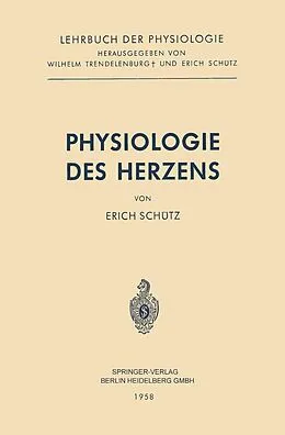 E-Book (pdf) Physiologie des Herzens von Erich Schütz
