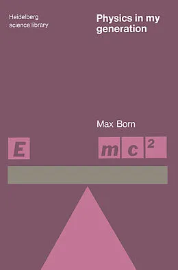 E-Book (pdf) Physics in My Generation von Max Born