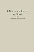 E-Book (pdf) Pflichten und Rechte der Oberin von Anna von Zimmermann