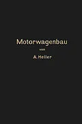 E-Book (pdf) Motorwagen und Fahrzeugmaschinen für flüssigen Brennstoff von Arnold Heller