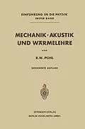 E-Book (pdf) Mechanik · Akustik und Wärmelehre von Robert Wichard Pohl
