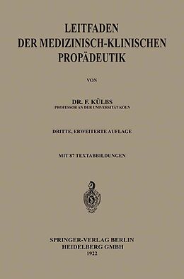 E-Book (pdf) Leitfaden der Medizinisch-Klinischen Propädeutik von Franz Ch Külbs