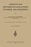 E-Book (pdf) Lehrbuch der Differentialdiagnose innerer Krankheiten von Max Matthes