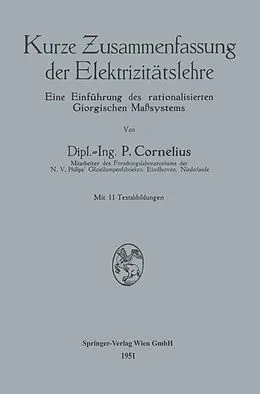 E-Book (pdf) Kurze Zusammenfassung der Elektrizitätslehre von Peter Cornelius