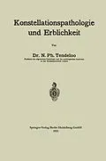 E-Book (pdf) Konstellationspathologie und Erblichkeit von Nicolas Philip Tendeloo