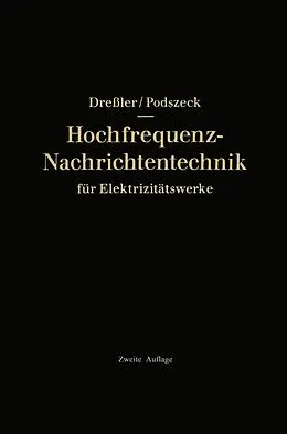 E-Book (pdf) Hochfrequenz-Nachrichtentechnik für Elektrizitätswerke von Gerhard Dressler, Heinrich-Karl Podszeck