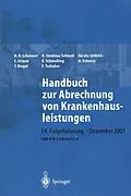 E-Book (pdf) Handbuch zur Abrechnung von Krankenhausleistungen von H.D. Scheinert, C. Straub, H. Strehlau-Schwoll