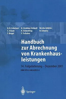 E-Book (pdf) Handbuch zur Abrechnung von Krankenhausleistungen von H.D. Scheinert, C. Straub, H. Strehlau-Schwoll