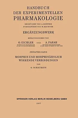 E-Book (pdf) Morphin und Morphinähnlich Wirkende Verbindungen von Otto Schaumann, Johannes Carl Bock, Gustav V. R. Born