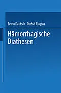 E-Book (pdf) Hämorrhagische Diathesen von Erwin Deutsch, Rudolf Jürgens