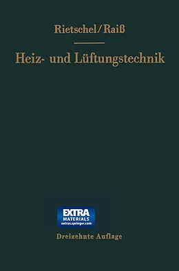 E-Book (pdf) H. Rietschels Lehrbuch der Heiz- und Lüftungstechnik von Wilhelm Raiß, Hermann Rietschel, Franz Bradtke
