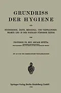 E-Book (pdf) Grundriss der Hygiene für Studierende, Ärzte, Medizinal- und Verwaltungsbeamte und in der Sozialen Fürsorge Tätige von Oscar Spitta