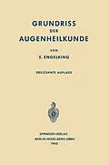 E-Book (pdf) Grundriss der Augenheilkunde für Studierende von Ernst Engelking, Franz Schieck