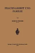 E-Book (pdf) Frauenarbeit und Familie von Edmund Fischer