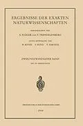 E-Book (pdf) Ergebnisse der Exakten Naturwissenschaften von G. Höhler, Ferdinand Trendelenburg
