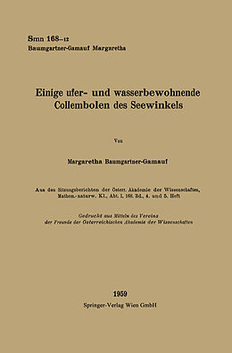 E-Book (pdf) Einige ufer- und wasserbewohnende Collembolen des Seewinkels von Margaretha Baumgartner-Gamauf