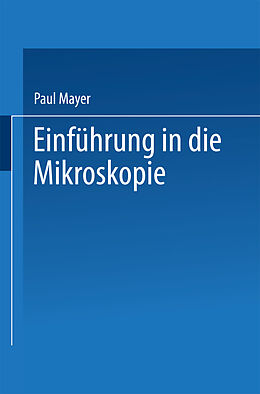 E-Book (pdf) Einführung in die Mikroskopie von Paul Mayer