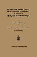 E-Book (pdf) Ein neues Gerät und neue Übungen der schwedischen Heilgymnastik zur Behandlung von Rückgrats-Verkrümmungen von J. Oldevig, Axel Tagesson Möller