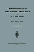E-Book (pdf) Die wissenschaftlichen Grundlagen der Elektrotechnik von Gustav Benischke