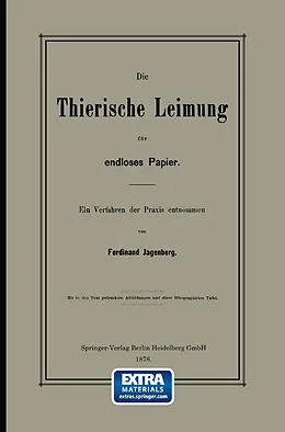 E-Book (pdf) Die Thierische Leimung für endloses Papier von Ferdinand Jagenberg