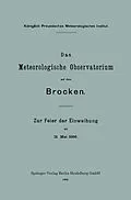 E-Book (pdf) Das Meteorologische Observatorium auf dem Brocken von Richard Assmann