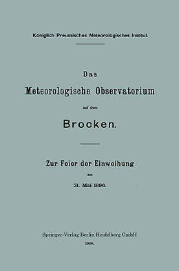 E-Book (pdf) Das Meteorologische Observatorium auf dem Brocken von Richard Assmann