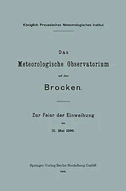 E-Book (pdf) Das Meteorologische Observatorium auf dem Brocken von Richard Assmann