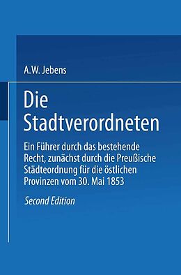 E-Book (pdf) Die Stadtverordneten von A. W. Jebens