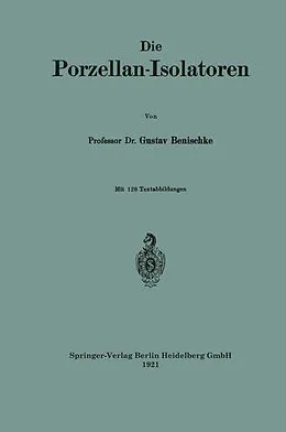 E-Book (pdf) Die Porzellan-Isolatoren von Gustav Benischke
